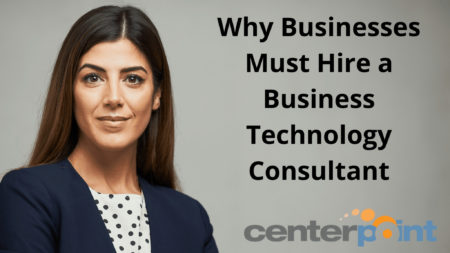 Why Businesses Must Hire a Business Technology Consultant